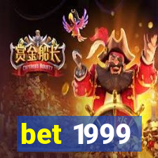 bet 1999